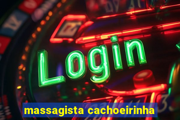 massagista cachoeirinha